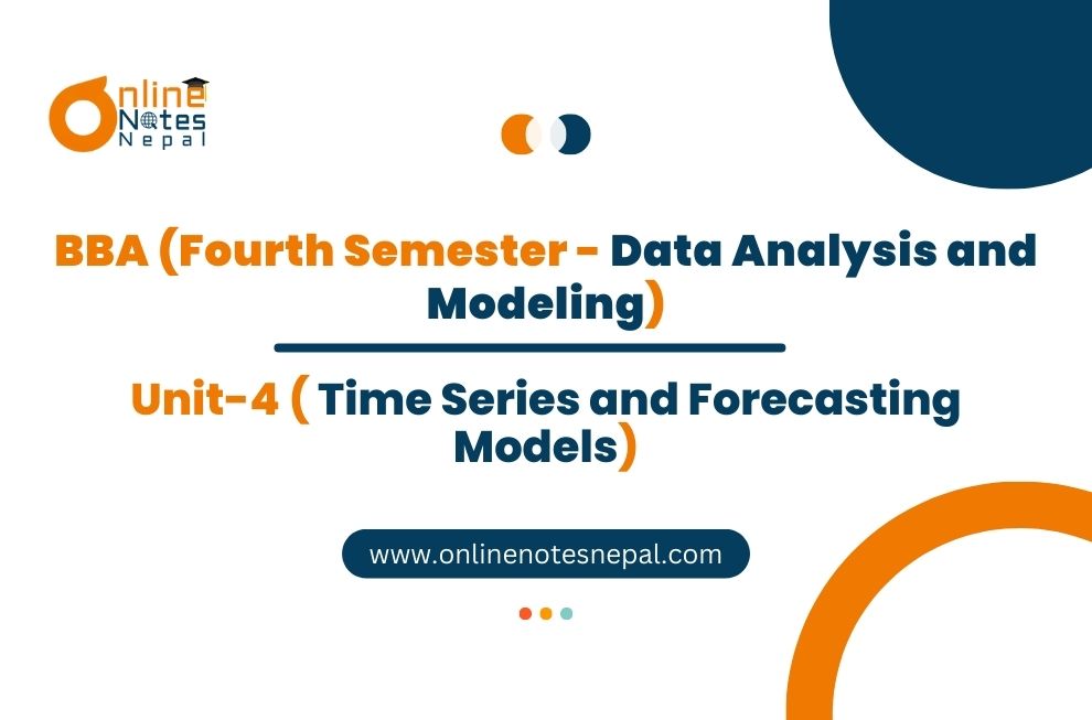 Unit IV Time Series and Forecasting Models Photo